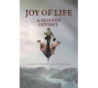 Joy of Life: A Modern Odyssey