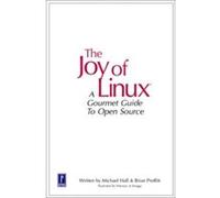 Joy of Linux Brian Proffitt, Michael Hall (Auteur)