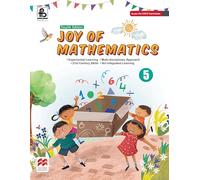 Joy of Mathematics - Class 5| Experiential and 21st Century Skills-Based Maths Series (Aligned with NEP 2020 & NCF 2023)