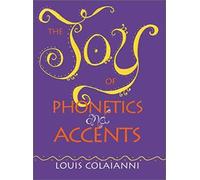 Joy Of Phonetics & Accents