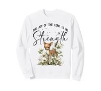 Joy of The Lord is My Strength Écriture Cerf des forêts Sweatshirt