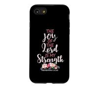 Joy of The Lord is My Strength Écriture chrétienne Florale Coque pour iPhone SE (2020) / 7/8