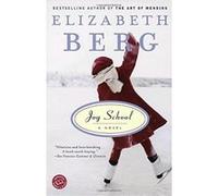 Joy School, Ballantine Reader's Circle Elizabeth Berg (Auteur)