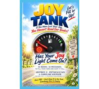 JOY TANK: If You Have Lost Your Joy.... You Haven't Read Our Books