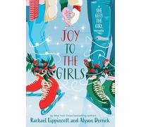 Joy to the Girls: A She Gets the Girl Novella