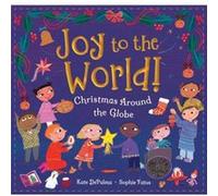 Kate DePalma – Joy to the World! – Christmas Around the Globe