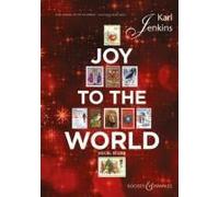 Joy To The World: Soprano Solo, Mixed Chorus, Optional Ssa Chorus & Ensemble Vocal Score