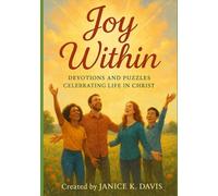 Joy Within: Devotions and Puzzles Celebrating Life in Christ