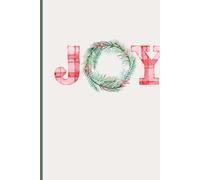 JOY - Xmas: Festive Holiday Journal for Notes, Ideas & Christmas Memories