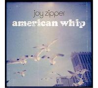 Joy Zipper - American Whip [VINYL]