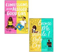Joya Goffney 2 Books Collection Set (Excuse Me While I Ugly Cry, Confessions of an Alleged Good Girl)