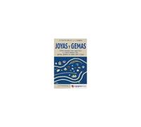 Joyas Y Gemas : Cómo Comprar Con Seguridad Y Criterio Diamantes, Perlas, Gemas De Color, Oro Y Joyas
