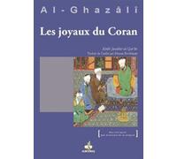 Joyaux du coran et ses perles Jawahir Al-Qur'An - Muhammad Ibn Muhammad Abu Hamid L'imam Al-Ghazali - Albouraq - broché - Essai