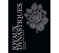 Joyaux dynastiques - Pouvoir, prestige et passion 1700-1950 - Capucine Juncker - Monum Patrimoine Eds Du - broché - Catalogue d'exposition