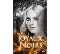 Joyaux Noirs, T2 : Héritière des ombres Anne Bishop (Auteur)