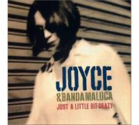 Joyce And Banda Maluca feat. Bugge Wessel Toft - Just A Little Bit Crazy
