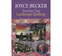 Joyce Becker Teaches You Landscape Quiltin [DVD]
