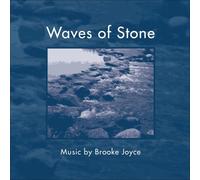 JOYCE,BROOKE - Waves of Stone
