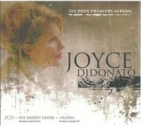 Joyce Di Donato, Ses Deux Premiers Albums - The Deepest Desire + Pasion !