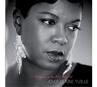 Joyce Elaine Yuille - Welcome to My World [Import]