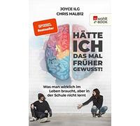 Joyce Ilg Chris Hätte ich das mal früher gewusst: Was man wirklich im L (Poche)