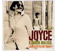 Joyce - Just a Little Bit Crazy [Import]