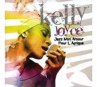 Joyce Kelly – Jazz Mon Amour pour l'Afrique – Import