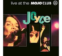 Joyce - Live at the Mojo Club (Ltd. ed.)