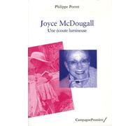 Joyce Mcdougall - Une Écoute Lumineuse
