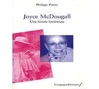 Joyce Mcdougall: Une écoute lumineuse