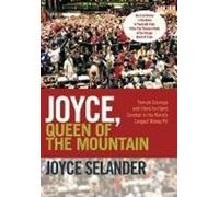 Joyce, Queen Of The Mountain