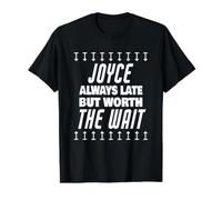 Joyce Worth The Wait Nom Amusant Joyce Saying T-Shirt Graphique avec Valeur, Homme, Noir, S