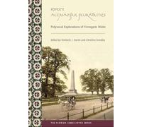 Joyce's Allmaziful Plurabilities: Polyvocal Explorations of Finnegans Wake