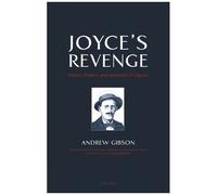 Joyce's Revenge Andrew Gibson (Auteur)