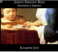 Joyé, Elisabeth – Bach – Inventions et Sinfonies
