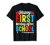 Joyeuse première journée d'école paraprofessionnelle T-Shirt