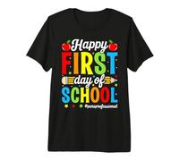 Joyeuse première journée d'école paraprofessionnelle T-Shirt Haut de Gamme