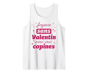 Joyeuse sans Valentin, avec Mes copines pour célibataires Débardeur