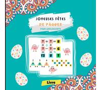 Joyeuses fêtes de Pâques pour Adolescents: Embarquez pour une passionnante chasse au trésor de Pâques avec une énigme de 30 remplissez un livre de ... les nombres corrects pour chaque problème