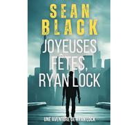 Joyeuses Fêtes, Ryan Lock