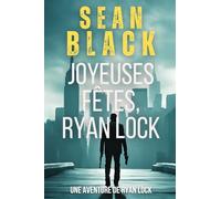 Joyeuses Fêtes, Ryan Lock