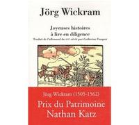 Joyeuses histoires a lire en diligence WICKRAM (Auteur)