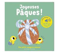 Marion Billet – Joyeuses Pâques – Mes petits imagiers sonores, dès 1 an – Cartonné