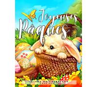 Joyeuses Pâques livre de coloriage pour Adultes: Plus de 50 belles pages de printemps à colorier avec des œufs fantastiques, des lapins adorables et ... pour soulager le stress et se détendre!