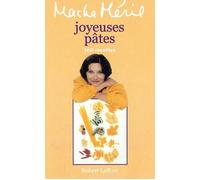 Joyeuses pâtes - NE Macha Méril (Auteur)