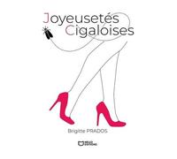 Joyeusetés Cigaloises