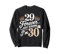 Joyeux 30e Anniversaire, 30 Ans Sweatshirt