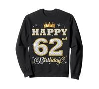 Joyeux 62e Anniversaire, 62 Ans, fête d'anniversaire pour Femmes et Hommes Sweatshirt