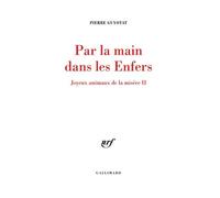 Joyeux Animaux De La Misère - Tome 2 - Par La Main Dans Les Enfers