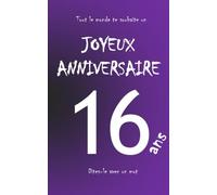 Joyeux anniversaire - 16 ans: Livre d'or à écrire - taille M - Violet